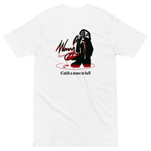 Catch a Wave to Hell Men’s Premium Heavyweight T